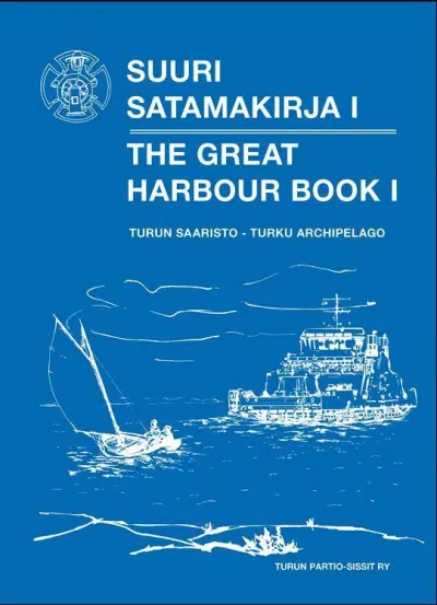 Turun Partio-Sissit ry Suuri Satamakirja I - Turun Saaristo