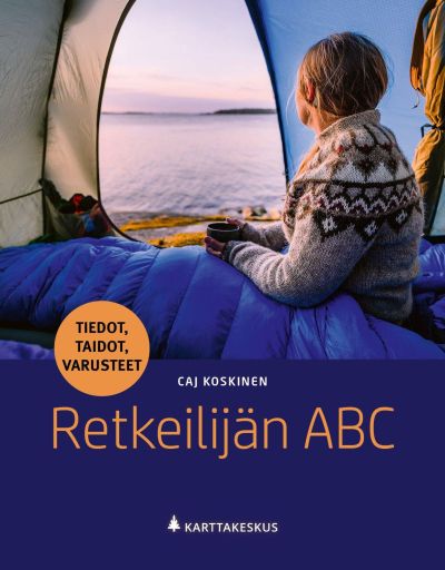 Karttakeskus Retkeilijän ABC: tiedot, taidot, varusteet